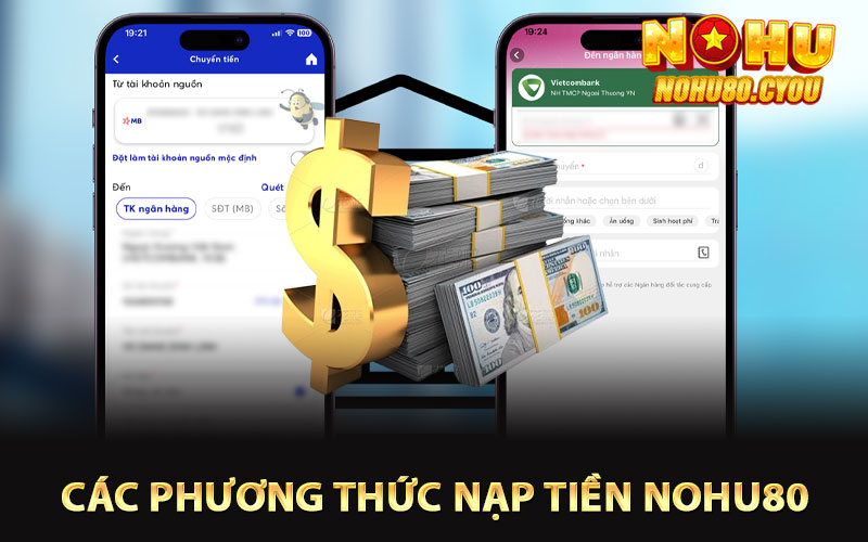 Các phương thức nạp tiền Nohu80