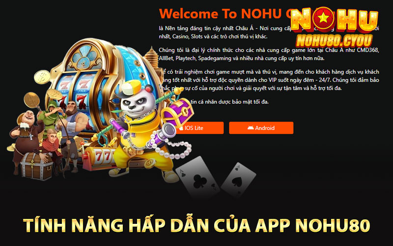 Tính năng hấp dẫn của app Nohu80